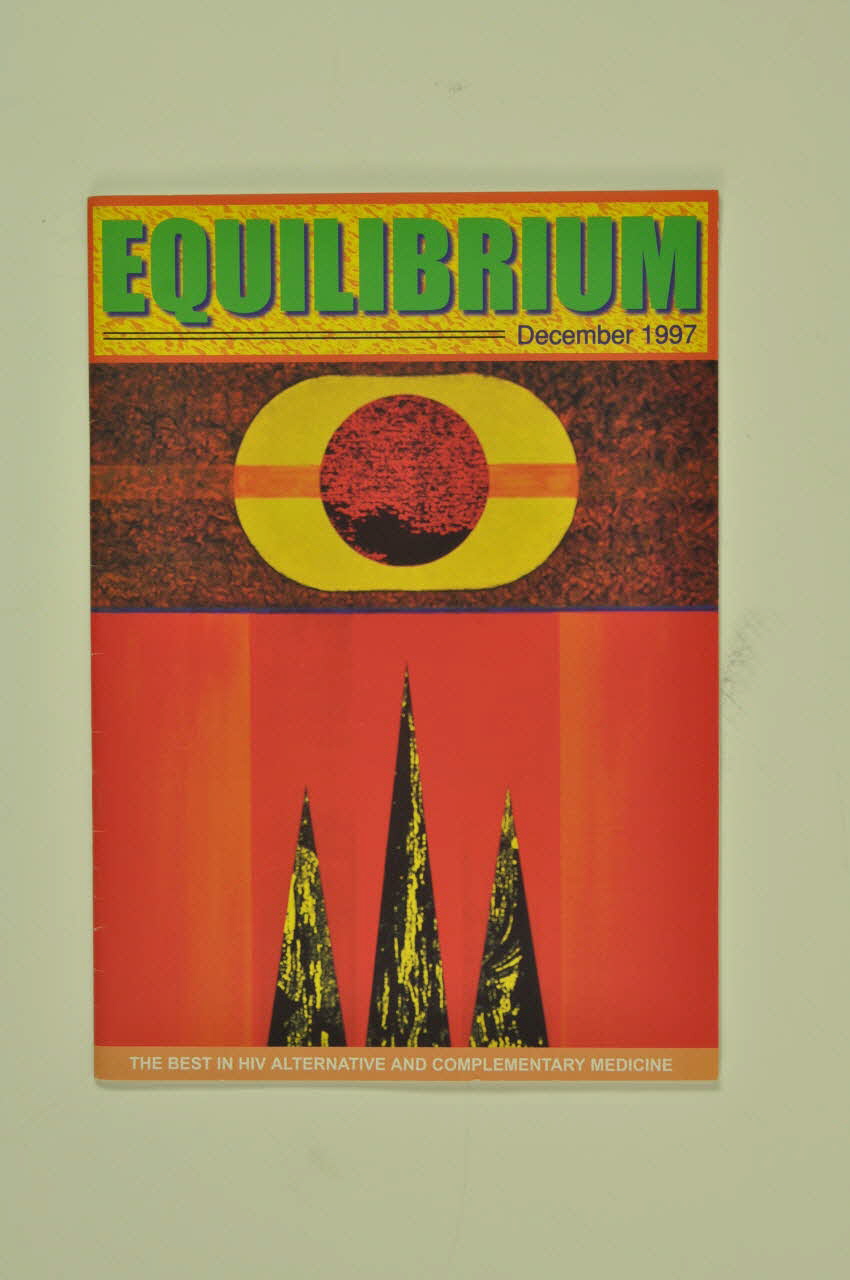 Equilibrium Health Resources Ltd revue "Equilibrium. The best in HIV alternative and complementary medicine" (Ce qu'il y a de mieux en médecine alternative et complémentaire) Grande Bretagne 1997/12 2003.108.10 Photo Mucem