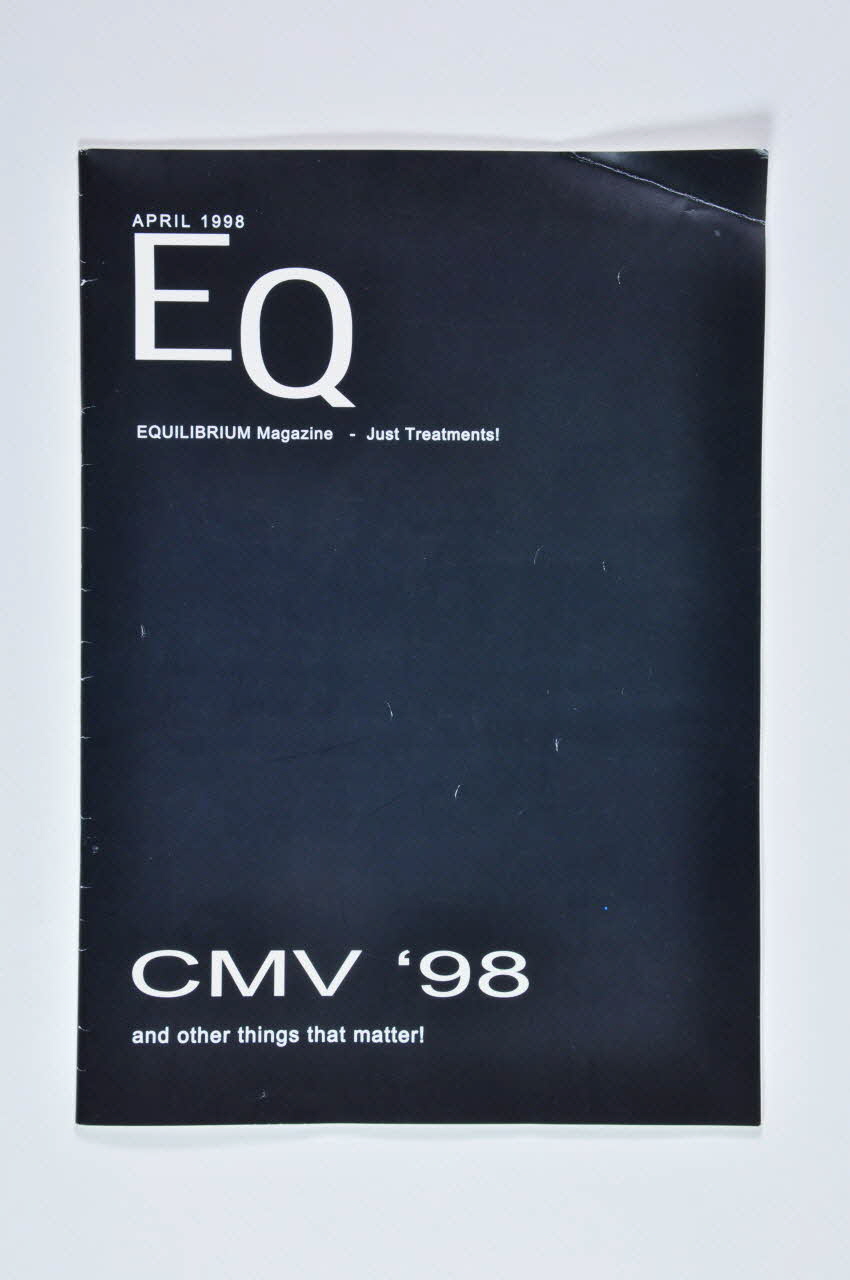 Equilibrium Health Resources Ltd revue "EQ. : CMV'98 and other things that matter !" (CMV 98 et d'autres choses qui important) Grande Bretagne 1998/4 2003.108.11 Photo Mucem