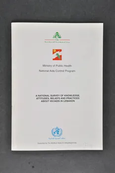 Pnls BROCHURE "A National survey of knowledge, attitudes, beliefs and practices about HIV/AIDS in Lebanon" (Enquête nationale sur les connaissances, les attitudes, les croyances et les pratiques sur le VIH/sida au Liban) Liban 1991 2005.119.13  Photo Mucem