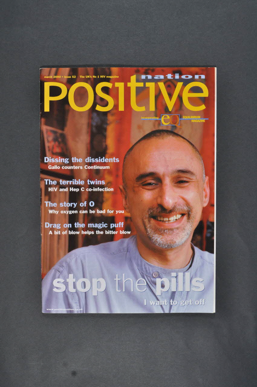 UK Coalition Of People Living With Hiv/Aids revue "Stop the pills. I want to get off" (Arrêtez les pilules. Je veux m'en sortir) Grande Bretagne 2000/3 2003.108.32 Photo Mucem