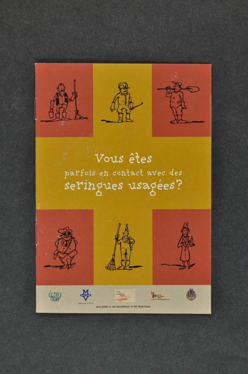 BROCHURE "Vous êtes parfois en contact avec des seringues usagées ?" 2004.120.26  Photo Mucem