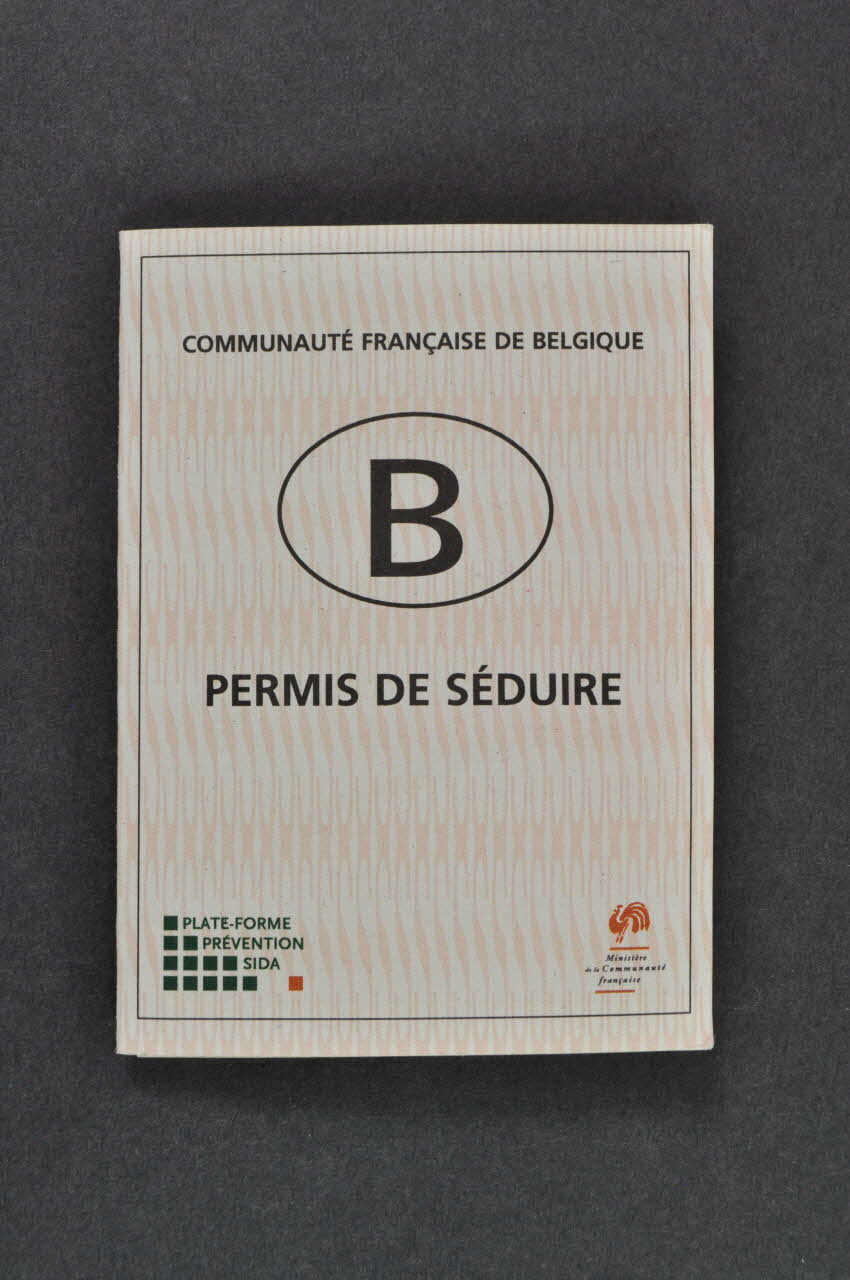 Plateforme Prévention Sida BROCHURE "Permis de séduire" Belgique 2003 2004.120.34 Photo Mucem