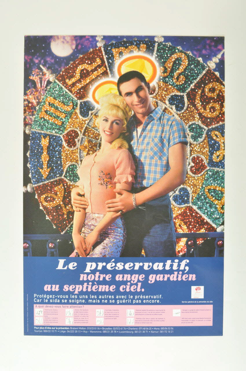 Belgique. Ministère de la communauté Française, Service général de la prévention du Sida affiche "Le préservatif, notre ange gardien au septième ciel" / Protégez-vous les un les autres avec le préservatif / Car le sida se soigne mais ne se guérit pas encore. / A quoi devez-vous faire attention ?..." Belgique 2004 2004.120.4 Photo Mucem