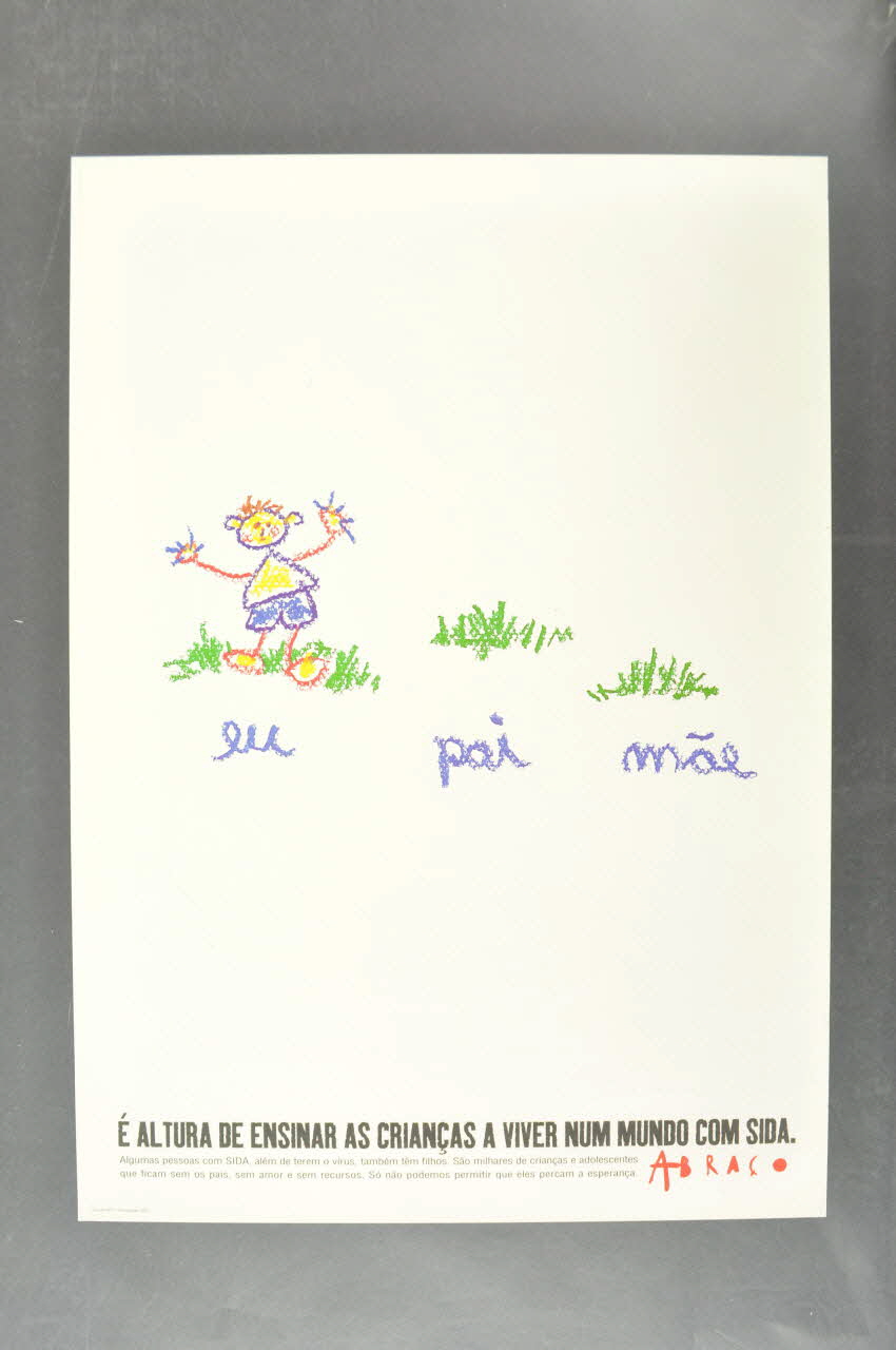 Abraço affiche Affiche "E altura de ensinar as crianças a viver num mundo com sida" (C'est le moment d'apprendre aux enfants à vivre dans un monde avec le sida) Portugal 1997 2003.109.13 Photo Mucem