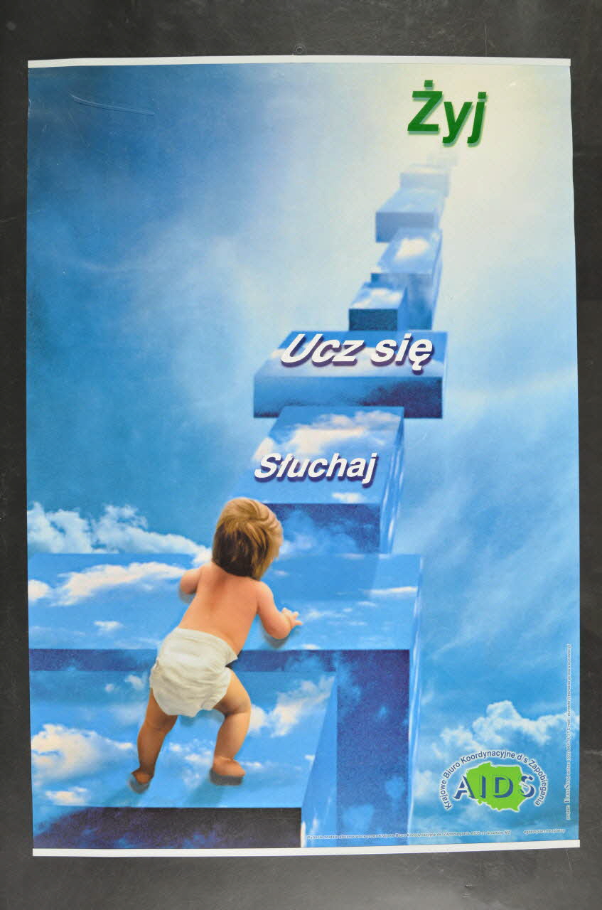 affiche "Zyj Ucz sie Stuchaj" (nourisson) 2005.120.2 Photo Mucem