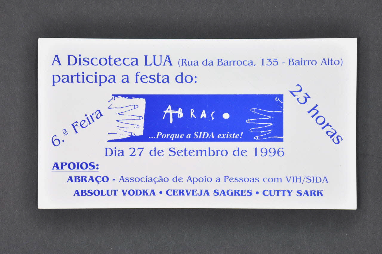 Abraço CARTON D'INVITATION "A discoteca LUA participa a festa do Abraço" (A la discothèque Lua, participe à une fête donnée par Abraço) Portugal 1996/9/27 2003.109.198 Photo Mucem