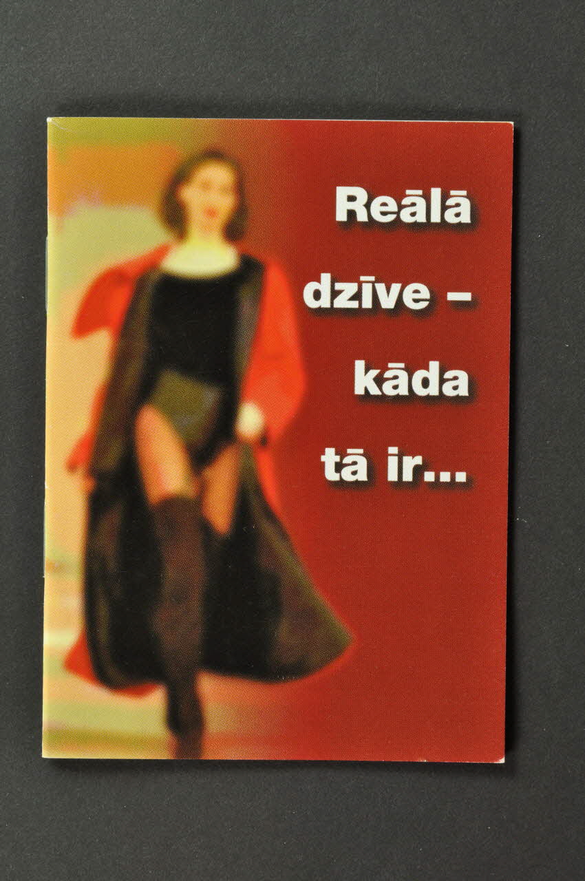 Aids Prevention Center BROCHURE "Reala dzive kada ta ir.." (A propos de la prostitution féminine) Lettonie 1999 2005.121.27 Photo Mucem