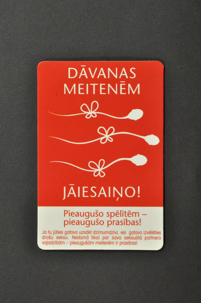 Aids Prevention Center Carte calendrier "Davanas meitenem. Jayesaino !" (spermatozoïdes) Lettonie 2005 2005.121.34 Photo Mucem