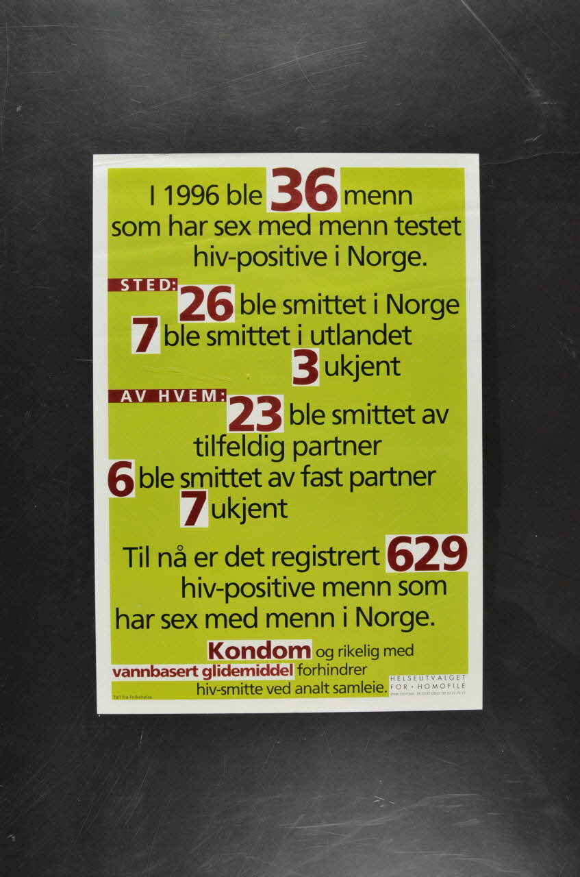 Helseutvalget affiche "I 1996 ble 36 menn som har sex med menn testet hiv-positive i Norge..." (En 1996, 36 hommes ayant des relations sexuelles avec des hommes ont été dépistés séropositifs en Norvège.) Norvège 1996 2005.122.21 Photo Mucem