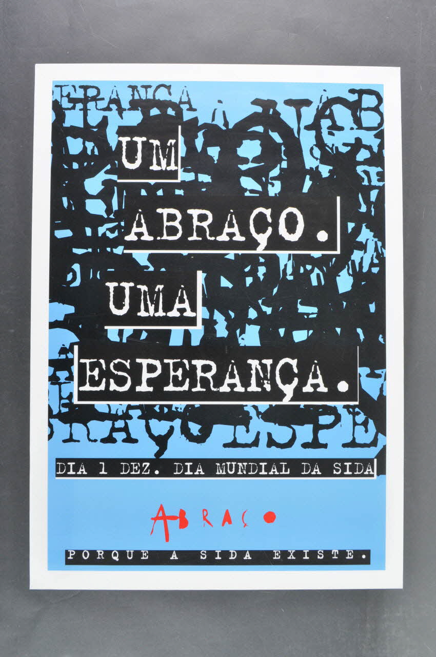 affiche Affiche "Um abraço. Una esperança" (Un baiser. Une espérance) 2003.109.30 Photo Mucem