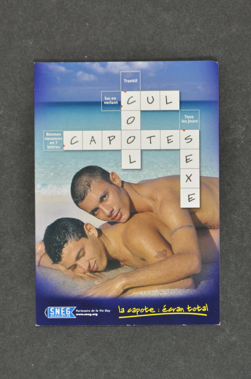 SNEG (Syndicat National des Entreprises Gaies) carte postale "La capote écran total" France 2005/6 2005.123.12 Photo Mucem