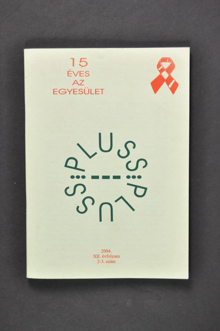 Association Pluss revue Brochure  PLUSS vol XII n°2-3 Hongrie 2004 2005.124.24.1-2 Photo Mucem