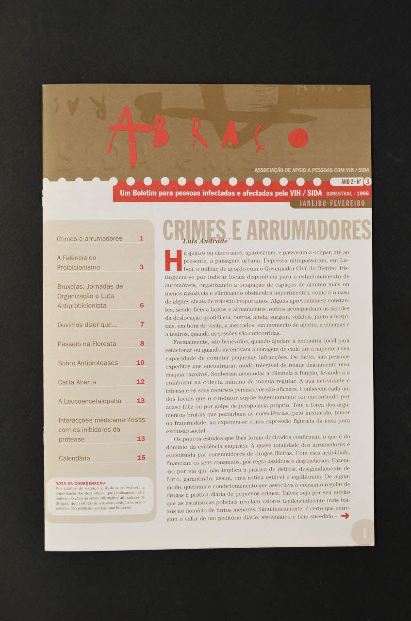 Abraço revue Abraço. Um Boletim para pessoas infectadas e afectadas pelo VIH /SIDA Année 2 , janvier-février 1998, n°3 (Un bulletin pour les personnes infectées et affectées par le VIH/Sida) Portugal 1998 2003.109.67 Photo Mucem