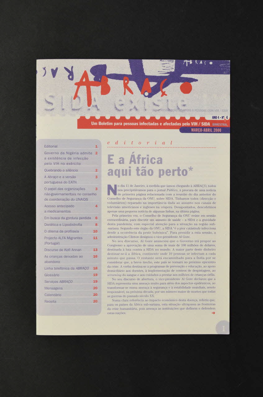 Abraço revue Abraço. Um Boletim para pessoas infectadas e afectadas pelo VIH /SIDA Année 4 , mars - avril 2000 n°4 (Un bulletin pour les personnes infectées et affectées par le VIH/Sida) Portugal 2000 2003.109.81 Photo Mucem