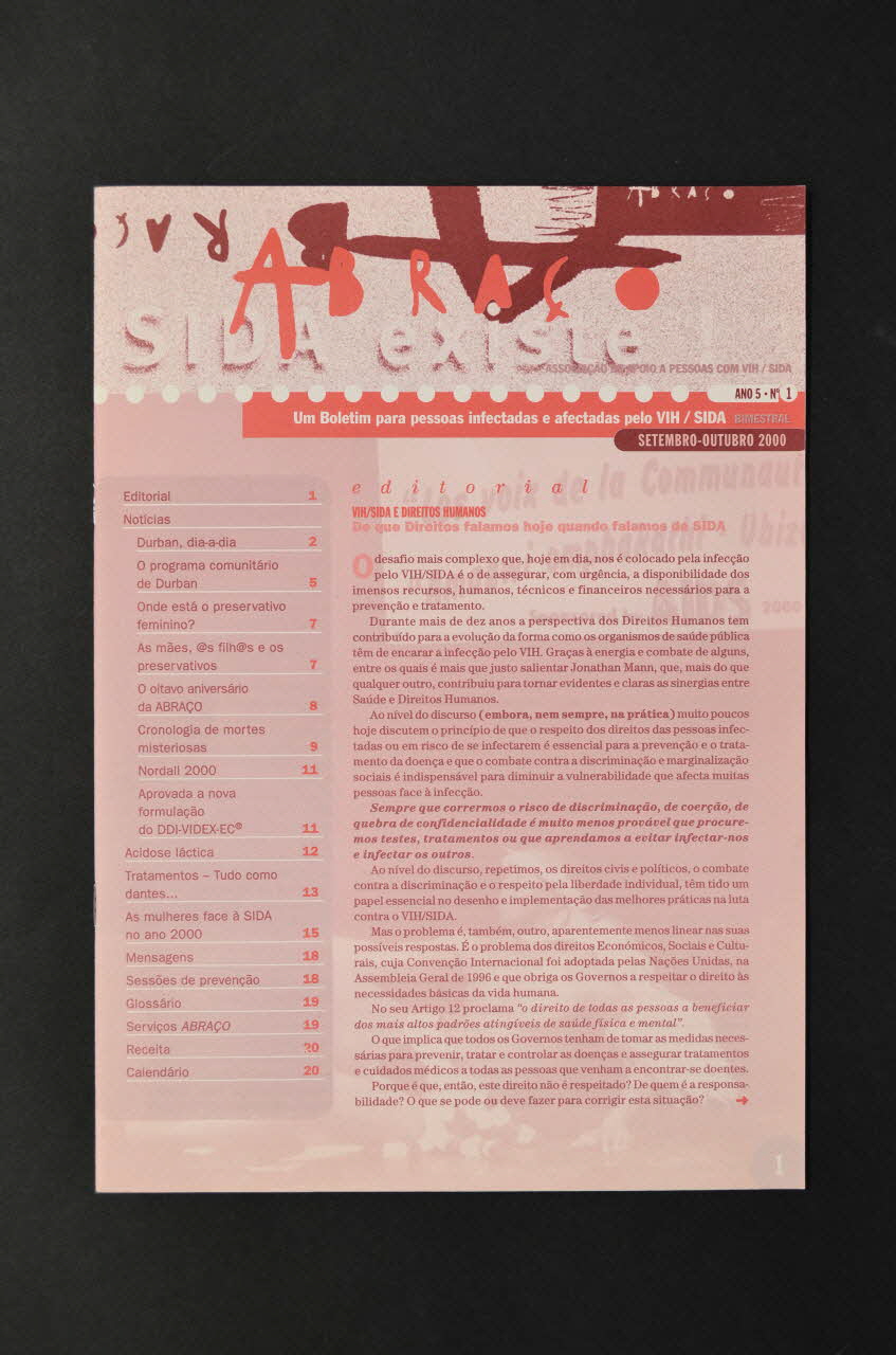 Abraço revue Abraço. Um Boletim para pessoas infectadas e afectadas pelo VIH /SIDA Année 5 , septembre - octobre 2000 n°1 (Un bulletin pour les personnes infectées et affectées par le VIH/Sida) Portugal 2000 2003.109.84 Photo Mucem