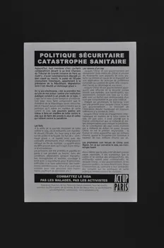 Act Up-Paris tract "Politique sécuritaire. catastrophe sanitaire" Île-de-France, France 2005/1/25 2005.158.2 Photo Mucem