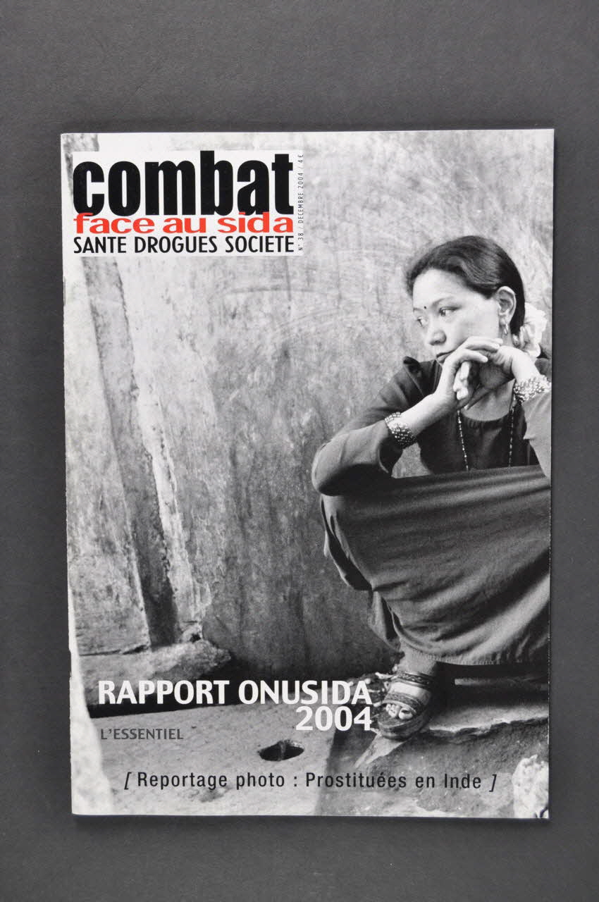 Combat face au Sida revue Combat face au sida, décembre 2004, n° 38 / Rapport ONUSIDA 2004. L'essentiel / Prisons. Impossibles alternatives ? France 2004/12 2005.162.1 Photo Mucem