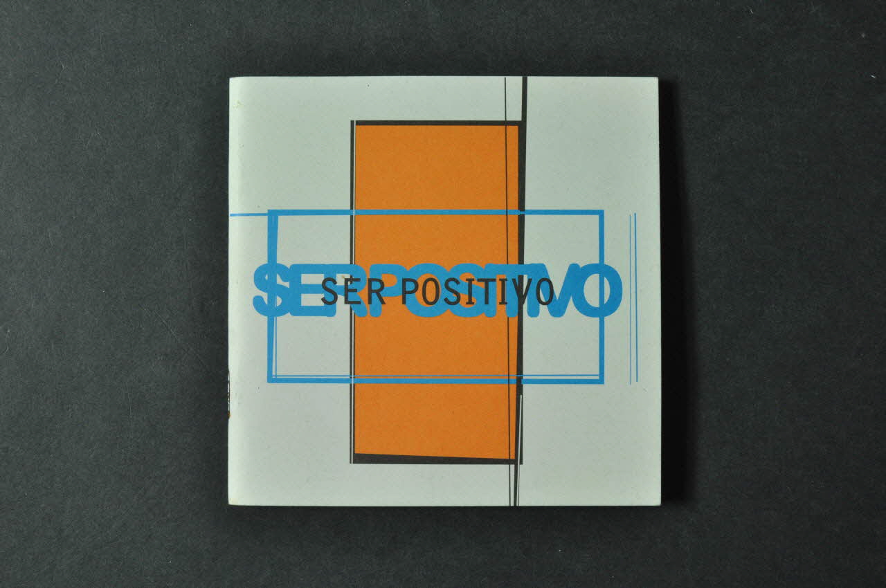 Camara Municipal De Loures, Alternativa Positiva BROCHURE "Ser positivo" (Etre positif) Portugal 1997 2003.110.13 Photo Mucem