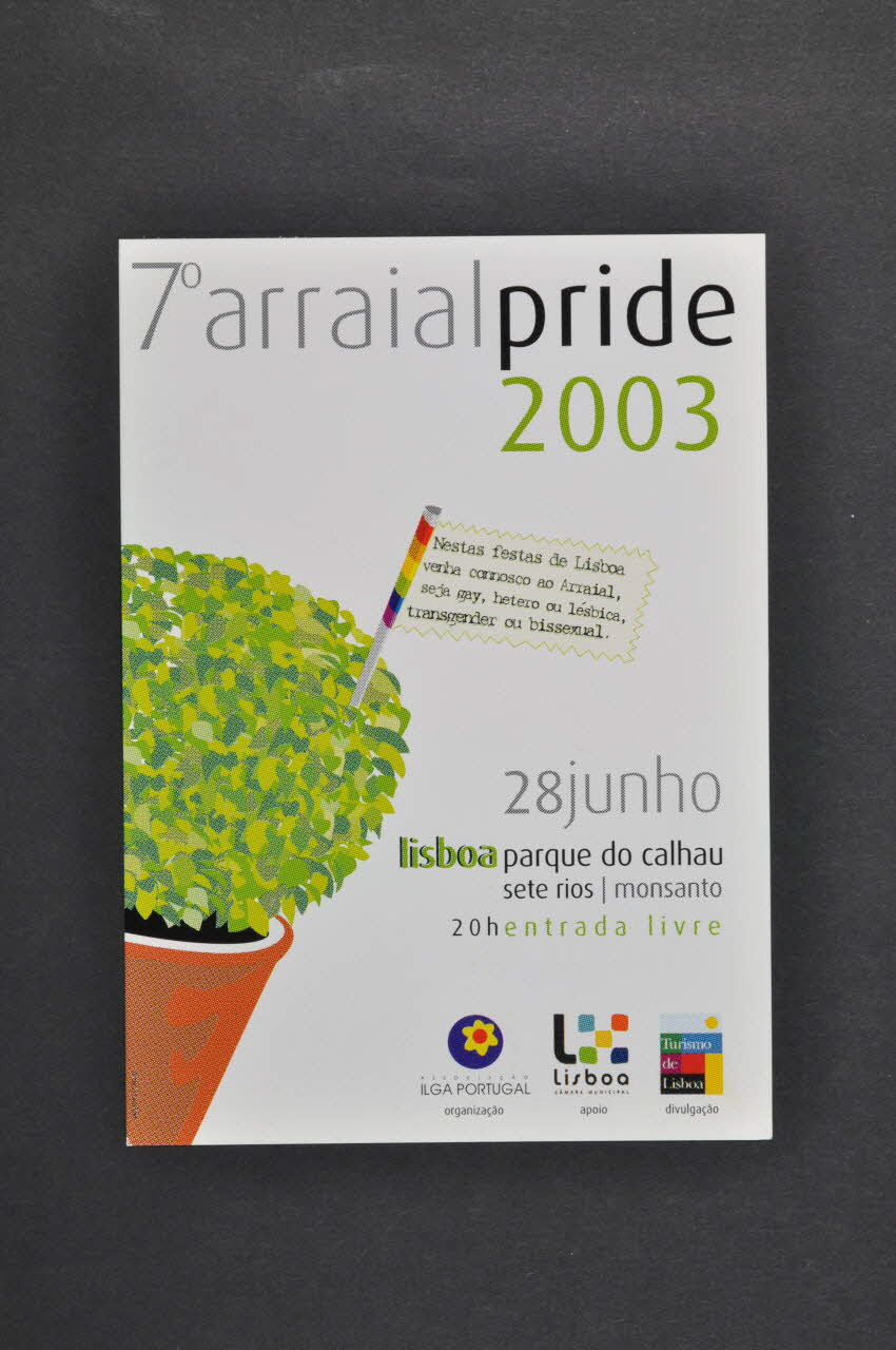 ILGA Portugal carte postale 7° arraial pride 2003" (Gay pride) Portugal 2003/6/28 2003.110.8 Photo Mucem