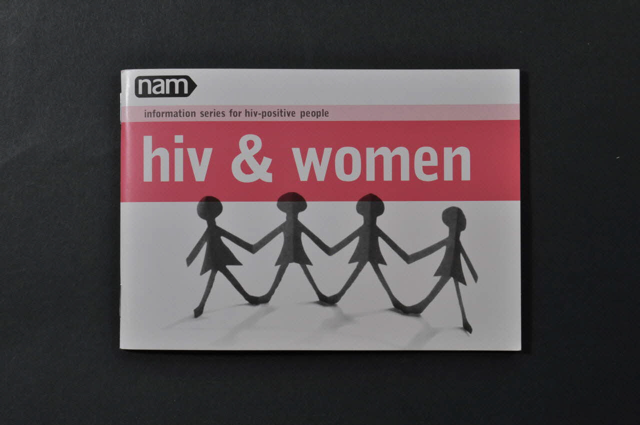 Nam BROCHURE "HIV & women" (Le VIH et les femmes) International 2004 2004.166.4 Photo Mucem
