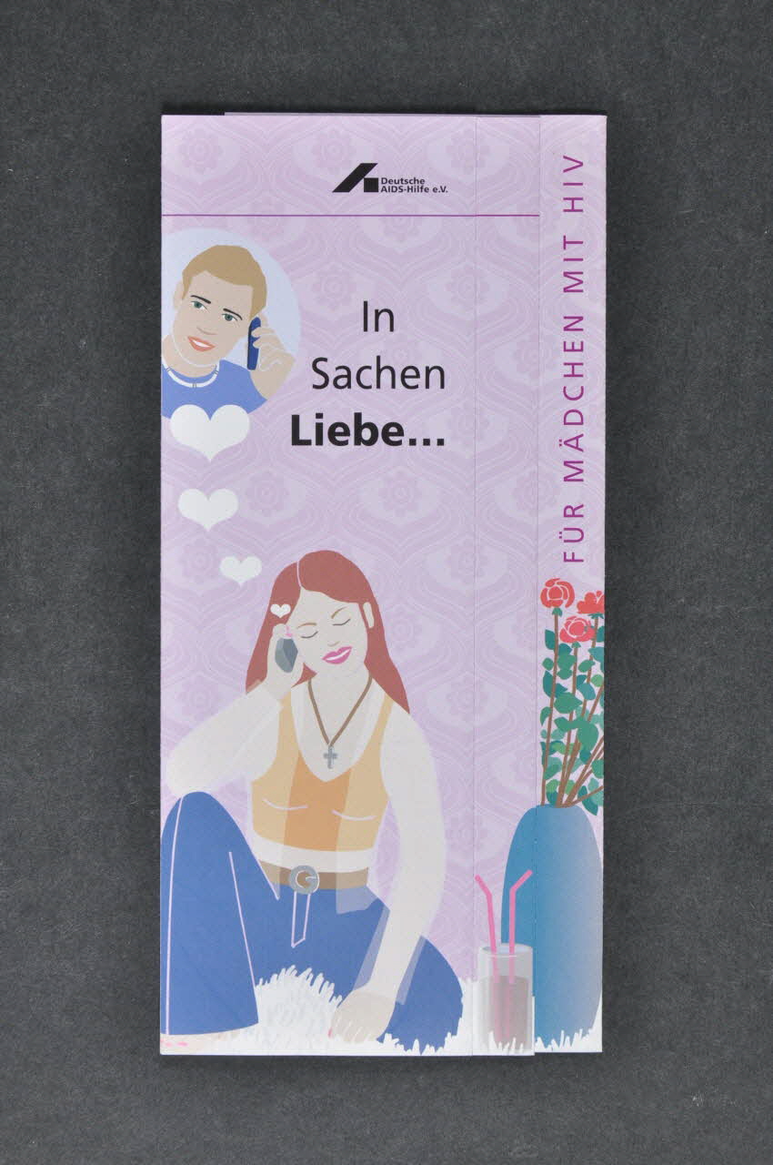 Deutsche Aids-Hilfe Dépliant 'In Sachen Liebe...Für mädchen mit HIV" (?? Pour les jeunes filles séropositives) Allemagne 2002/2 2003.111.164 Photo Mucem