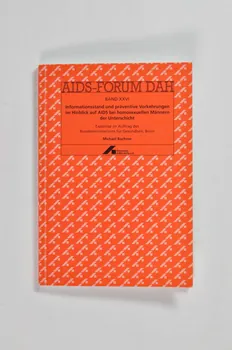 Deutsche Aids-Hilfe livre AIDS-Forum DAH. Band XXVI:  Michael Bochow : "Informationsstand und präventive Vorkehrungen im Hinblick auf AIDS bei homosexuellen Männern der Unterschicht" (titre du résumé en anglais ): The particular vulnerability of working class gay men to HIV Infection and AIDS (La vulnérabillité particulière au VIH et au Sida des hommes gays appartenant à la "working class ) Allemagne 1997/4 2003.111.177  Photo Mucem