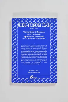 Deutsche Aids-Hilfe livre AIDS-Forum DAH. Band XXIX :  Wohnprojekte für Menschen mit HIV und AIDS - Konzepte und Erfahrungen aus 13 Jahren AIDS-Hilfe-Arbeit" (Projet résidentiel pour des hommes séropositifs. Concepts et expérience de 13 ans de travail à l'association AIDS Hilfe) Allemagne 1997/11 2003.111.179 Photo Mucem