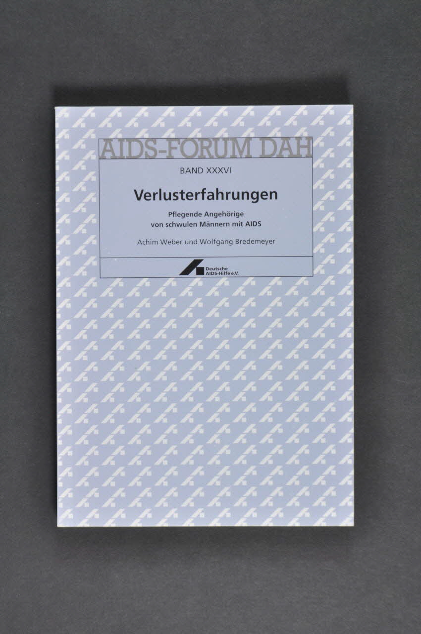 Deutsche Aids-Hilfe livre AIDS-Forum DAH. Band XXXVI : Achim Weber und Wolfgang Bredemeyer : "Verlusterfahrungen. Pflegende Angehörige von schwulen Männen mit AIDS" Allemagne 1999/10 2003.111.184 Photo Mucem