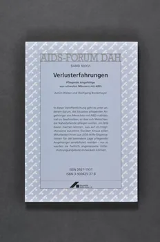 Deutsche Aids-Hilfe livre AIDS-Forum DAH. Band XXXVI : Achim Weber und Wolfgang Bredemeyer : "Verlusterfahrungen. Pflegende Angehörige von schwulen Männen mit AIDS" Allemagne 1999/10 2003.111.184  Photo Mucem
