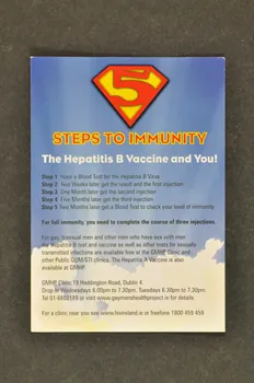 Gay Men Health Project Carte d'information " 5 Steps to immunity. The hepatitis B vaccine and you ! "  (5 pas vers l'immunité. Le vaccin de l'hépatite B et vous !) Irlande 2005 2005.174.6  Photo Mucem