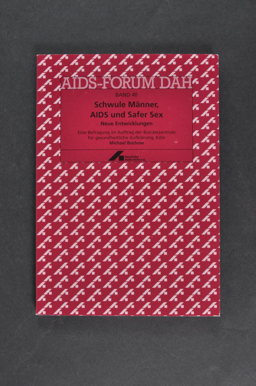Deutsche Aids-Hilfe livre AIDS-Forum DAH. Band 40 :  Michael Bochow : "Schwule Männer, AIDS und Safer Sex. Neue Entwicklungen" (Hommes homosexuels, sida et safer sex. Nouveaux développements) Allemagne 2001/2 2003.111.187 Photo Mucem