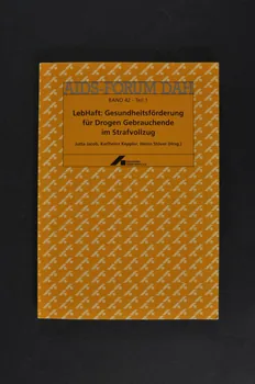 Deutsche Aids-Hilfe livre AIDS-Forum DAH. Band 42 - Teil 1 :  "LebHaft : Gesundheitsförderung für Drogen Gebrauchende im Strafvollzug" (?) Allemagne 2001 2003.111.189 Photo Mucem