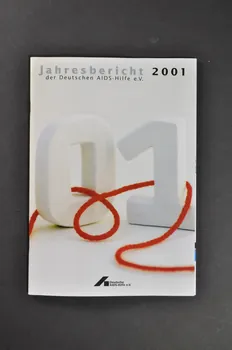 Deutsche Aids-Hilfe BROCHURE "Jahresbericht 2001 der Deutschen AIDS-Hilfe e.V (Rapport d'activité de la Deutsche Aids Hilfe pour 2001) Allemagne 2001 2003.111.48 Photo Mucem
