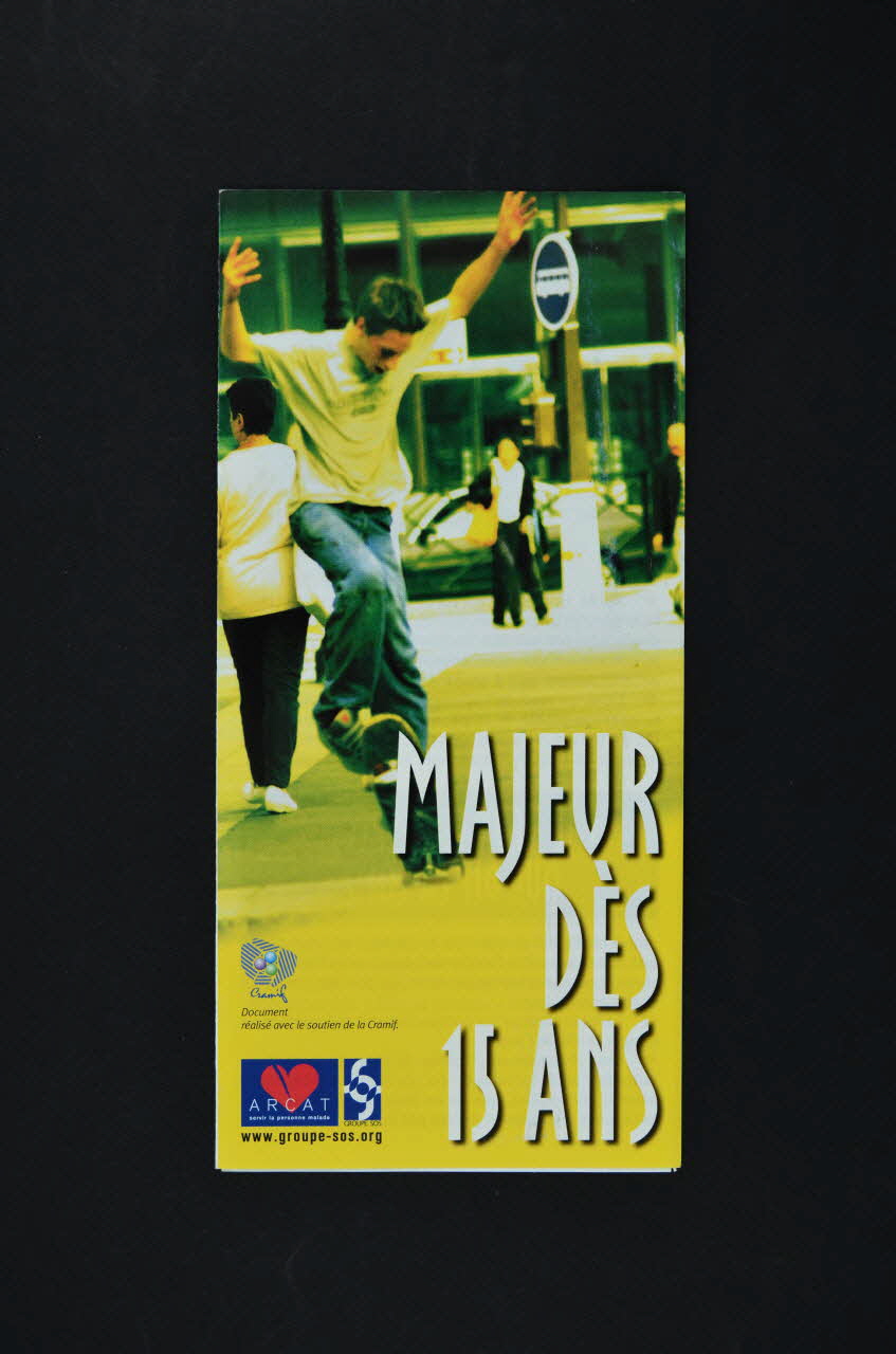Association pour la Recherche, la Communication et les Actions pour l'Accès aux Traitements (ARCAT) Dépliant "Majeur dès 15 ans" Île-de-France, France 2004 2004.200.6 Photo Mucem