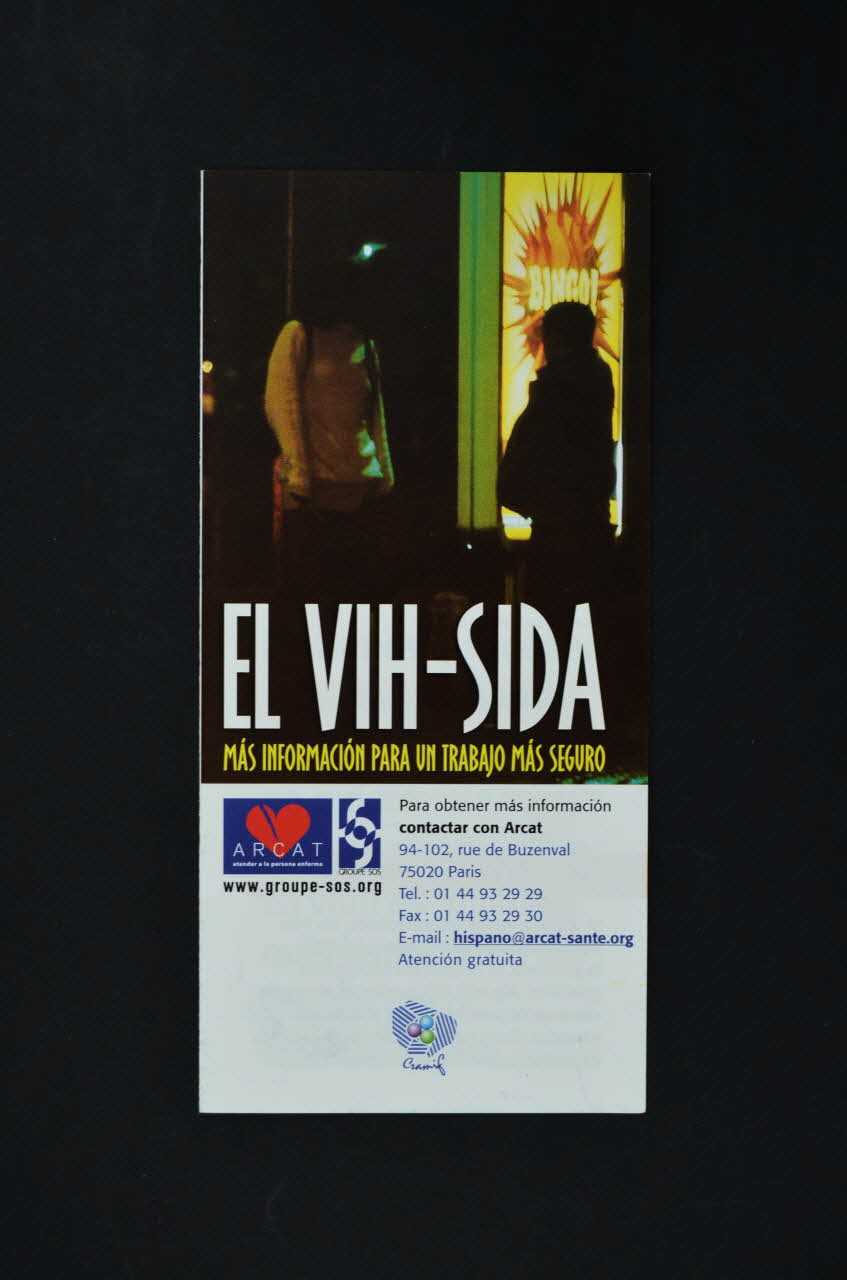 Association pour la Recherche, la Communication et les Actions pour l'Accès aux Traitements (ARCAT) Dépliant "El VIH-SIDA. Mas informacion para un trabajo mas seguro (en espagnol) (Le VIH/sida. Plus d'informations pour un travail plus sûr) Île-de-France, France 2003 2004.200.7 Photo Mucem