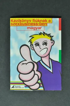 Deutsche Aids-Hilfe BROCHURE Brochure "Kézikönyv fiuknak a szexbusiness-ben"  (en hongrois)  (Livre pour les jeunes qui sont dans le travail du sexe) Allemagne 1997/12 2003.111.92 Photo Mucem