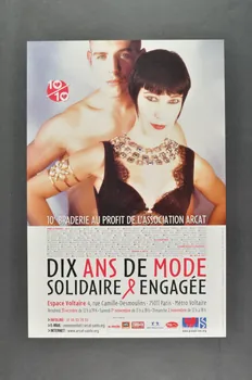 Association pour la Recherche, la Communication et les Actions pour l'Accès aux Traitements (ARCAT) affiche "Dix ans de mode solidaire et engagée" France 2003 2004.201.10 Photo Mucem