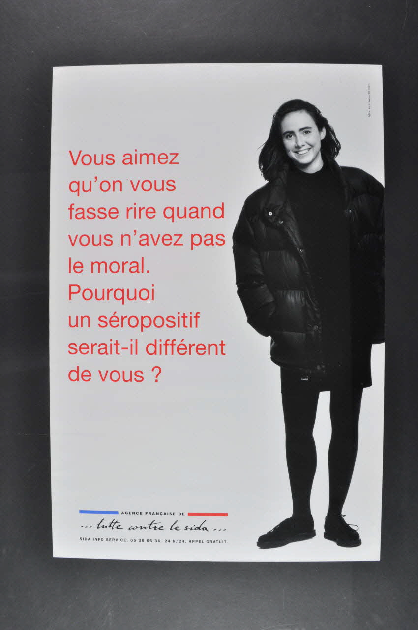 affiche "Vous aimez qu'on vous fasse rire quand vous n'avez pas le moral. Pourquoi un séropositif serait-il différent de vous?" 2003.112.4 Photo Mucem