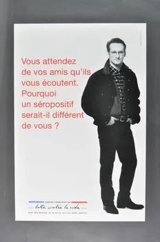 affiche "Vous attendez de vos amis qu'ils vous écoutent. Pourquoi un séropositif serait-il différent de vous?" 2003.112.5  Photo Mucem