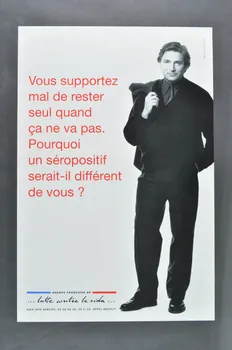 affiche "Vous supportez mal de rester seul quand ça ne va pas. Pourquoi un séropositif serait-il différent de vous?" 2003.112.8  Photo Mucem