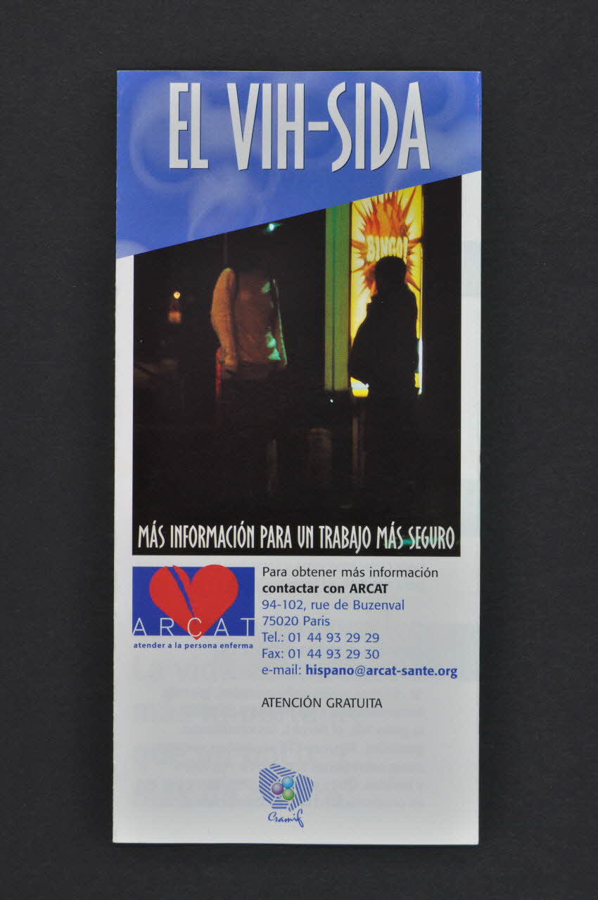 Association pour la Recherche, la Communication et les Actions pour l'Accès aux Traitements (ARCAT) Dépliant "El VIH-SIDA Mas informacion para un trabajo mas seguro" (en espagnol) (Plus d'informations pour un travail plus sûr) France 2003 2003.114.11 Photo Mucem