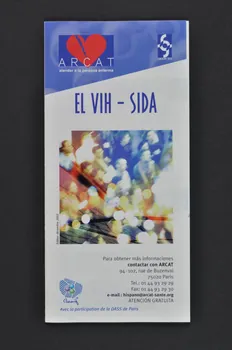 Association pour la Recherche, la Communication et les Actions pour l'Accès aux Traitements (ARCAT) Dépliant "El VIH-SIDA".  (en espagnol) France 2002 2003.114.12.1-2 Photo Mucem