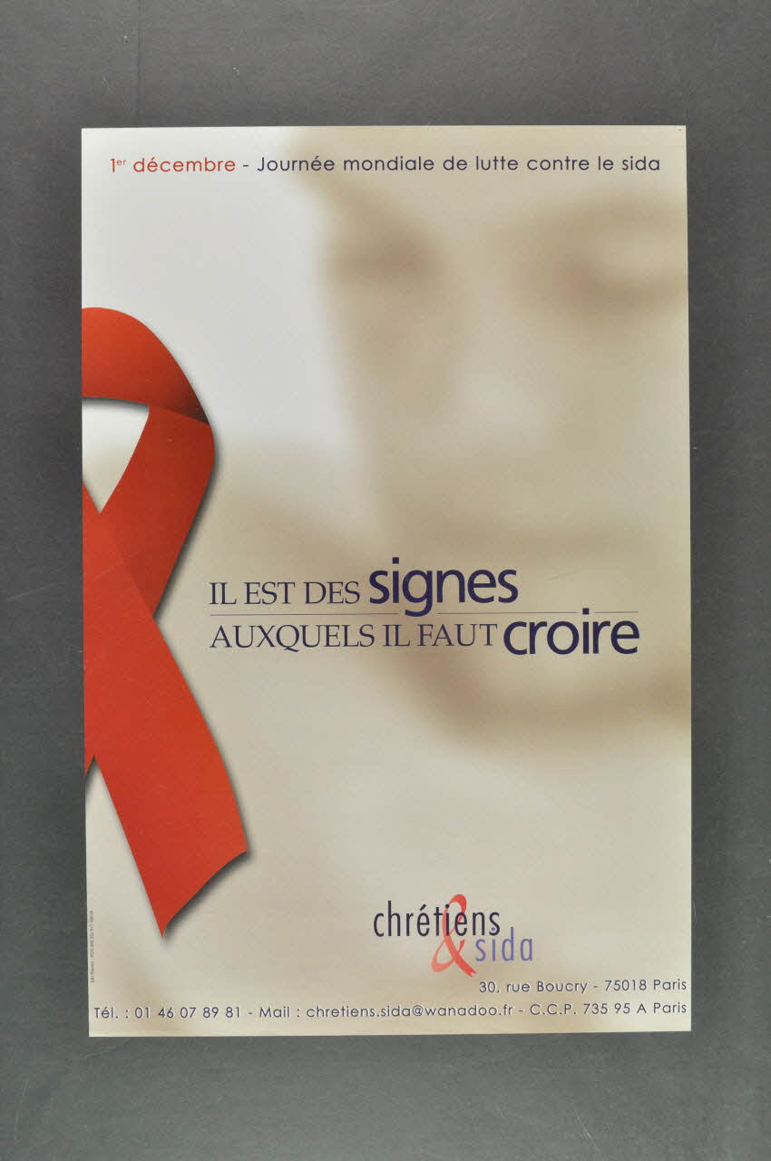 Chrétiens et Sida affiche "Il est des signes auxquels il faut croire" France 2003 2004.201.15 Photo Mucem