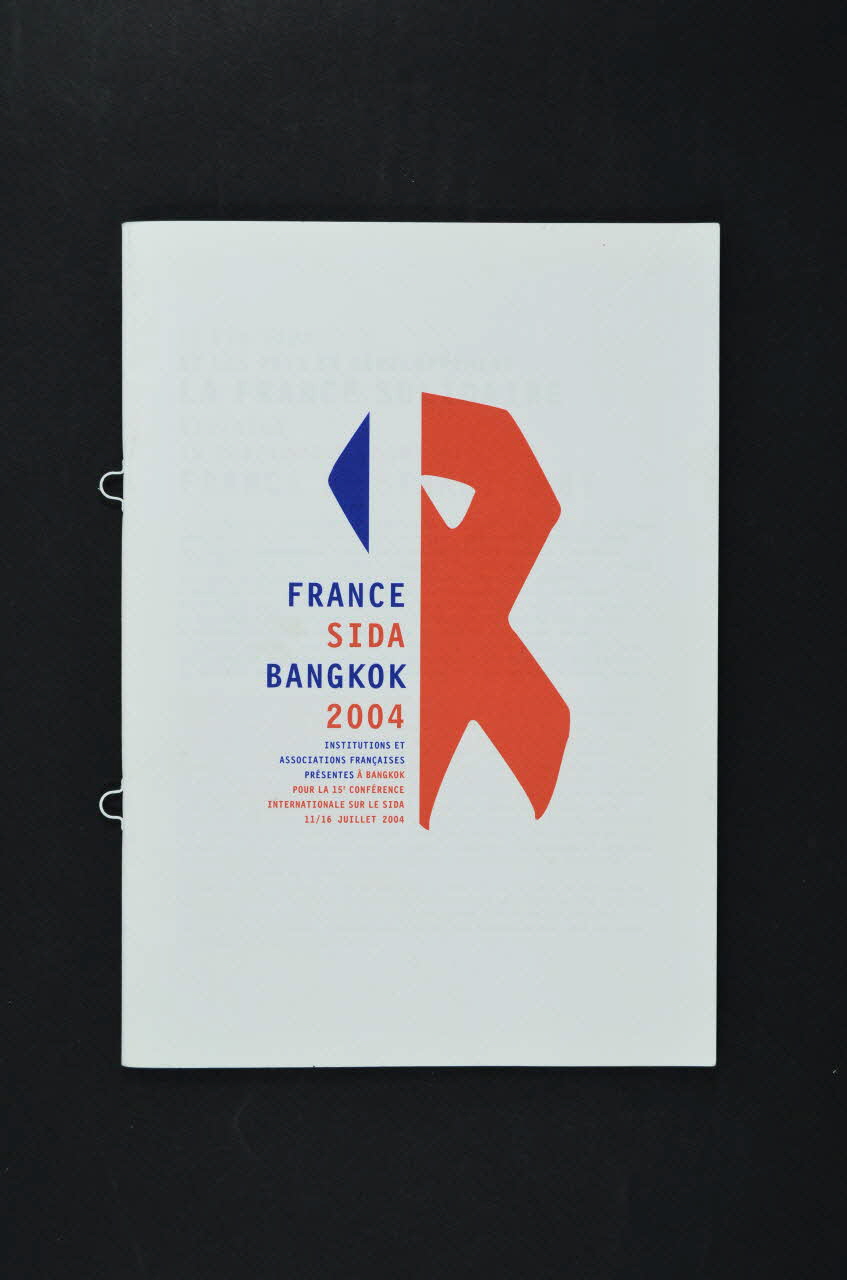 C.R.I.P.S Ile de France BROCHURE France Sida bangkok 2004. Institutions et associations françaises présentes à Bangkok pour la 15° conférence internationale sur le sida. France 2004 2004.201.170 Photo Mucem
