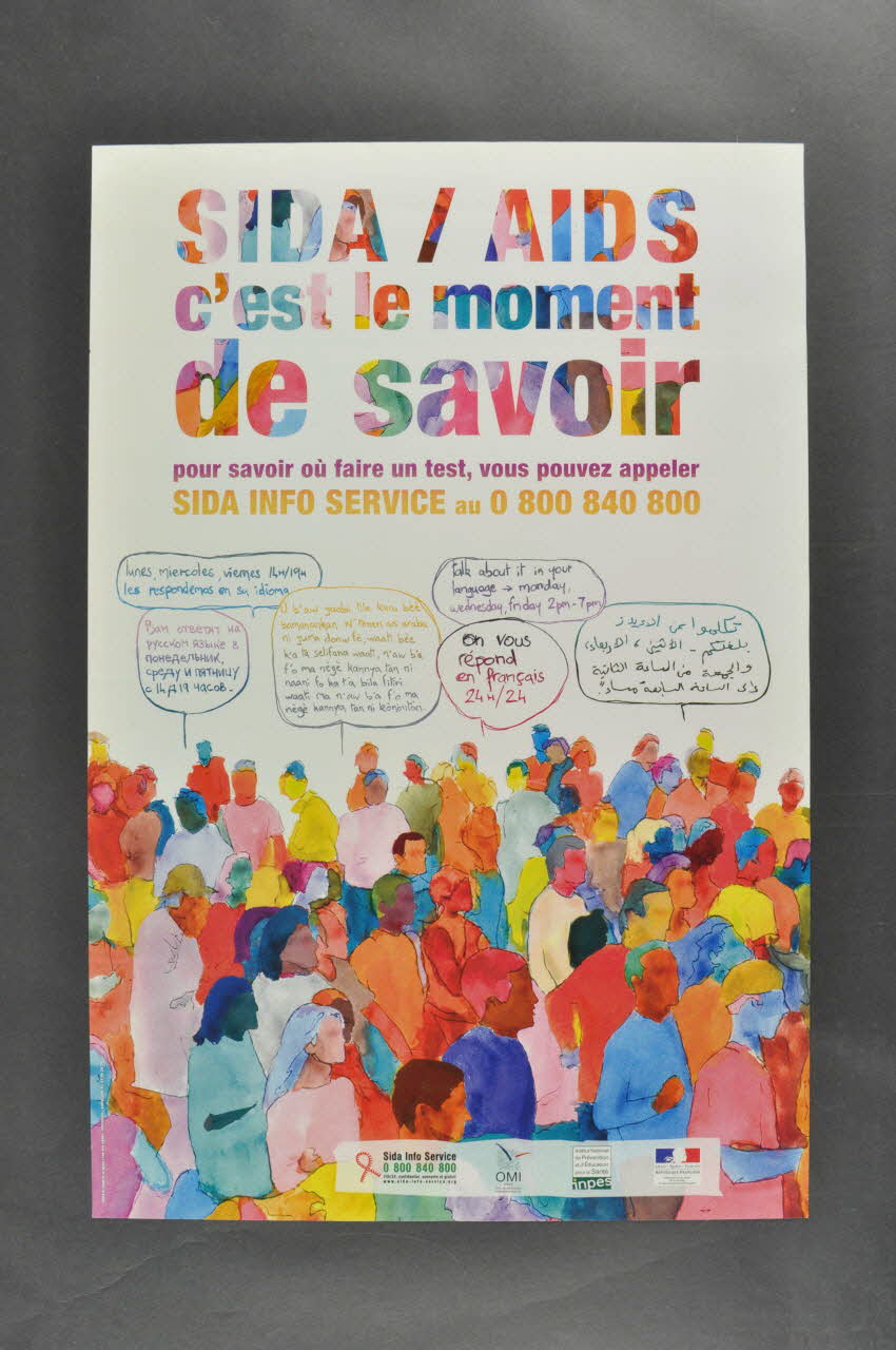 Sida Info Service / Office Des Migrations affiche "SIDA/AIDS c'est le moment de savoir" / "Pour savoir où faire un test, vous pouvez appeler / Sida info Service au 0 800 840 800" France 2003 2004.201.3 Photo Mucem
