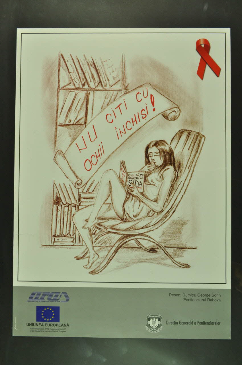 Asociatia Romana Anti-Sida (Aras) affiche "Nu Citi Cu Ochii Inchisi" (Ne reste pas les yeux fermés) Roumanie 2003 2003.115.3 Photo Mucem