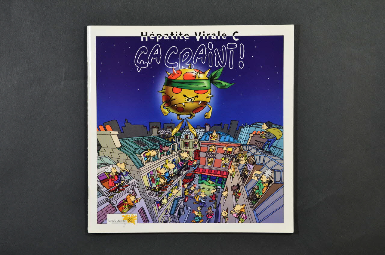 Réseau Aulnay 93 BROCHURE "Hépatite virale C. Ca craint !" France 2003 2004.203.15 Photo Mucem