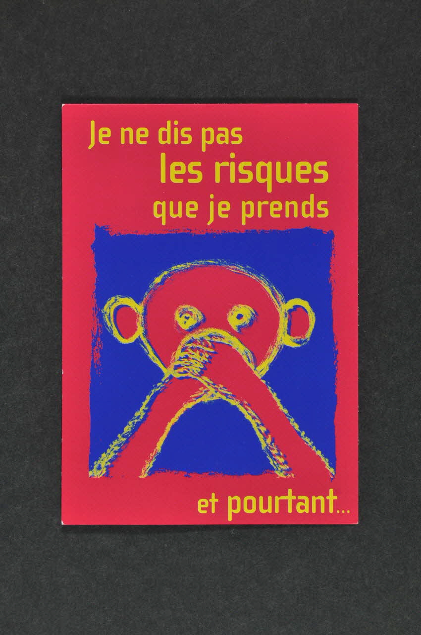 Basiliade carte postale "Je ne dis pas les risques que je prends / et pourtant..." France 2004 2004.203.24 Photo Mucem