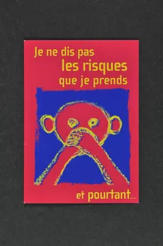 Basiliade carte postale "Je ne dis pas les risques que je prends / et pourtant..." France 2004 2004.203.24 Photo Mucem
