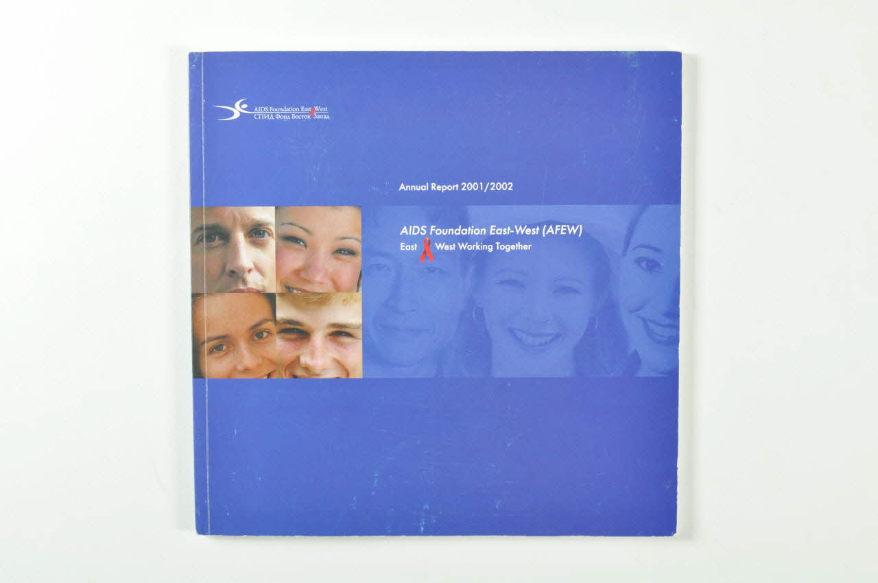 Aids Foundation East-West (AFEW) BROCHURE "Annual report 2001 2002 Russie 2002 2004.204.1 Photo Mucem